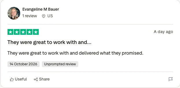 Trustpilot 5-star review: They were great to work with and delivered what they promised.